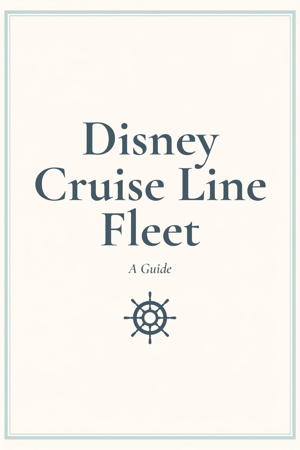 Which Disney Ship Is Best? A Complete Guide to the Fleet - Pinterest pin