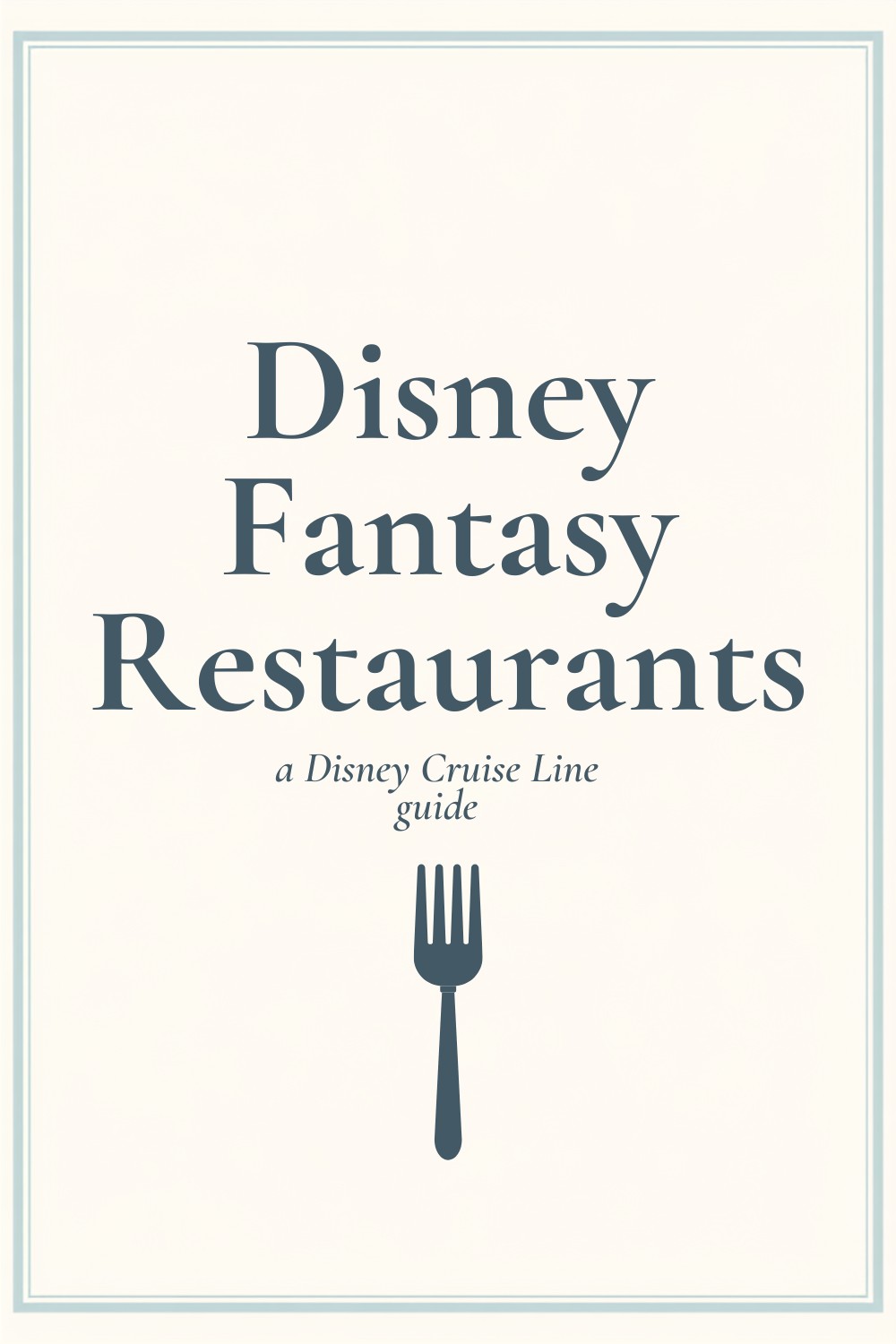Disney Fantasy Restaurants Guide - Pinterest graphic