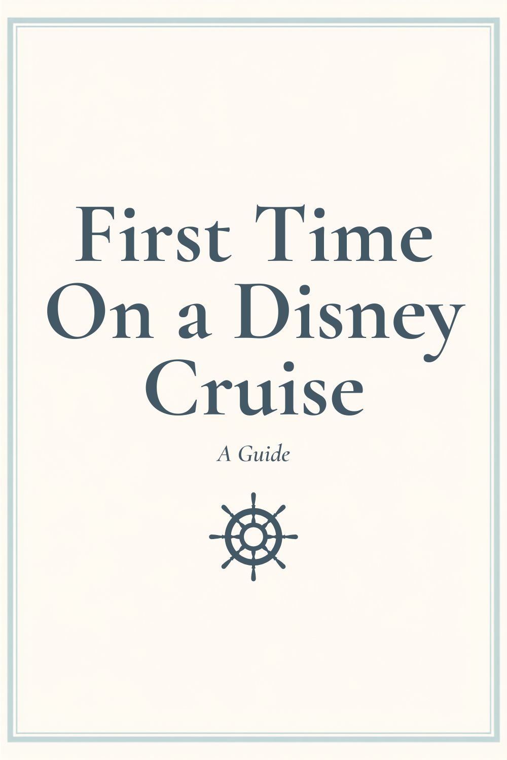 First-Time Disney Cruise Tips From a Specialist Who Has Been There - Pinterest pin