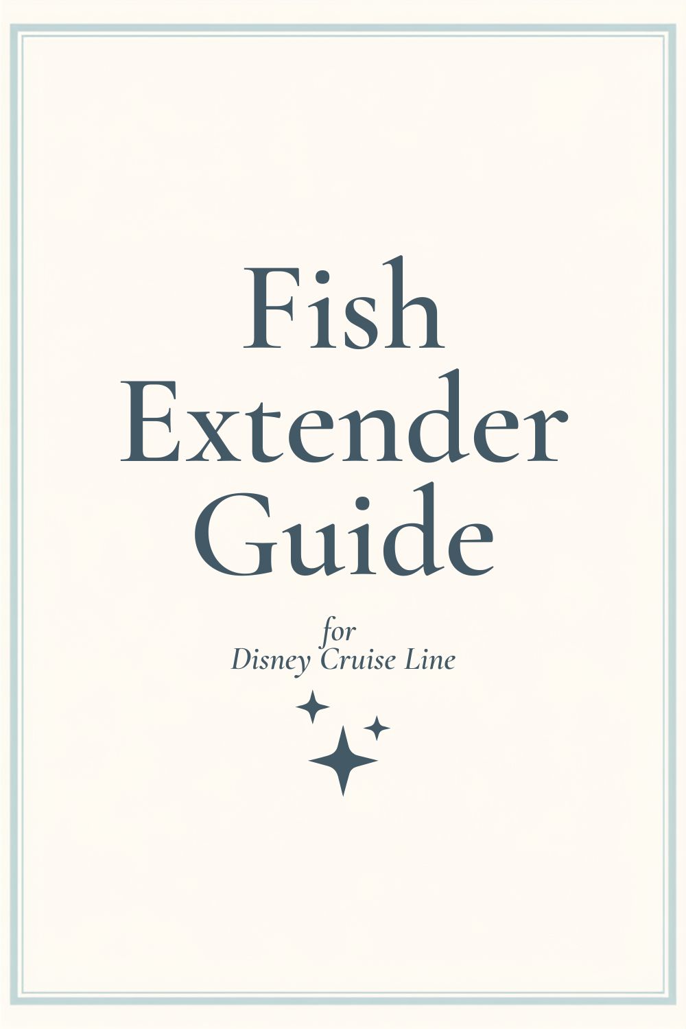 Fish Extenders on a Disney Cruise: A Complete Guide - Pinterest pin